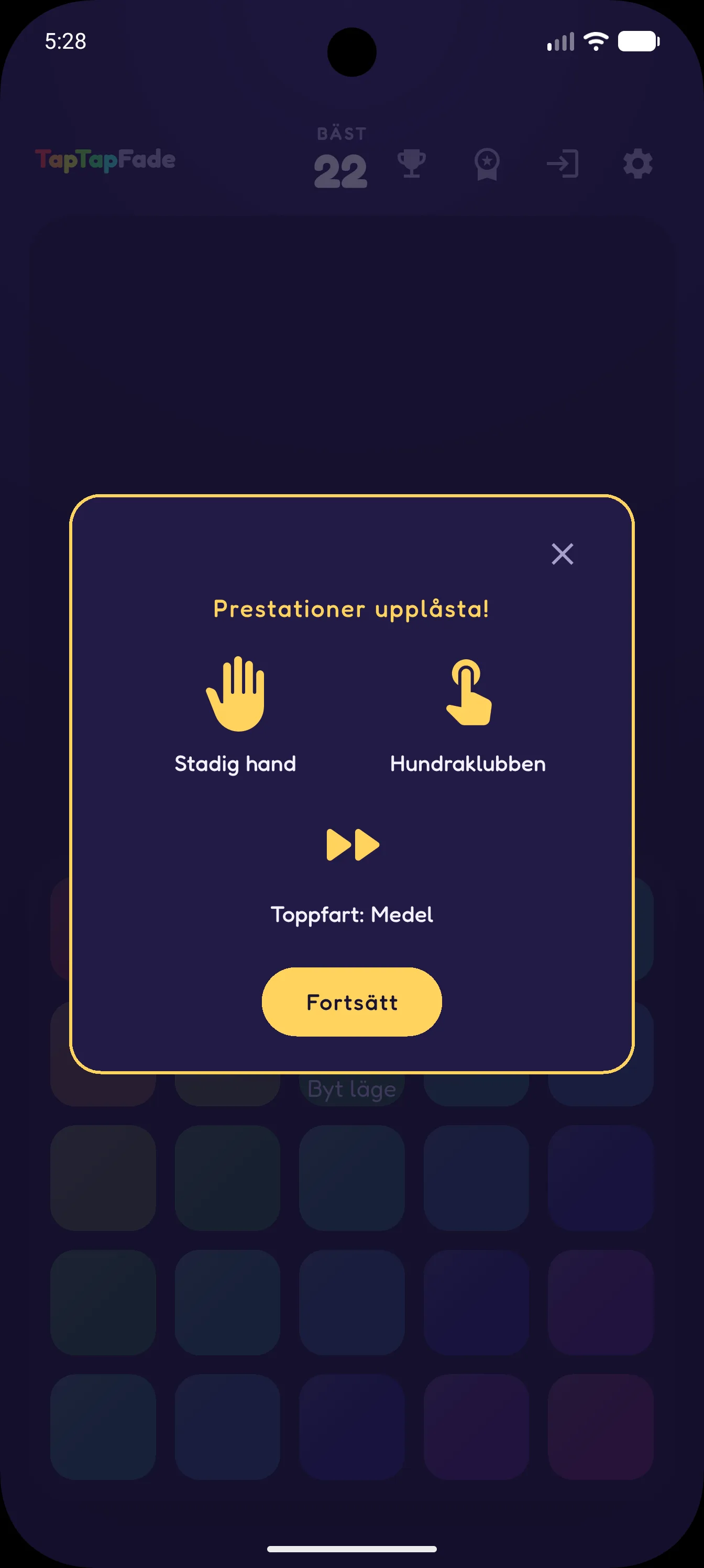 TapTapFade — upplåst prestation